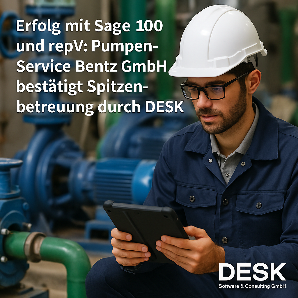 Erfolg mit Sage 100 und repV: Pumpen-Service Bentz GmbH bestätigt Spitzenbetreuung durch DESK
